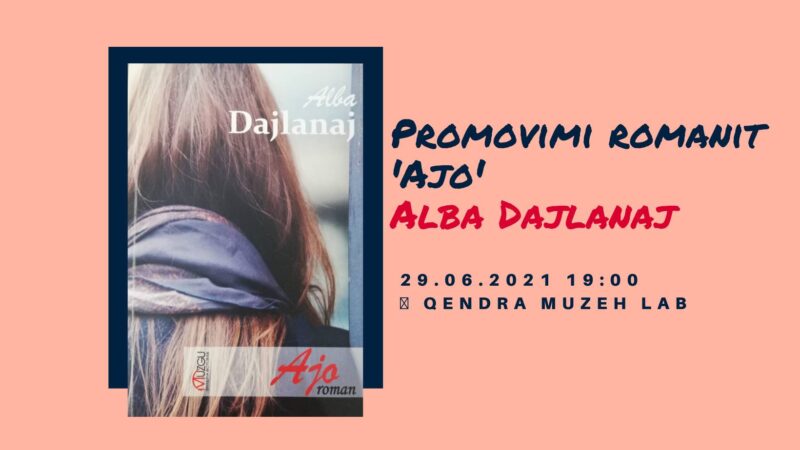 Promovimi romanit ‘Ajo’ i autores Alba Dajlanaj